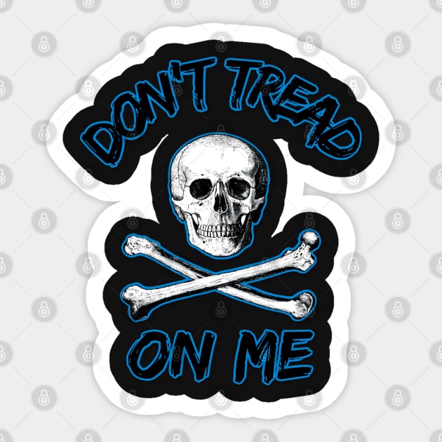 Don't Tread On Me Pirate Edition Sticker by DesignsbyZazz